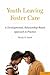 Youth Leaving Foster Care: A Developmental, Relationship-Based Approach to Practice (Oxford Studies in Sociolinguistics)
