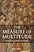 The Measure of Multitude: Population in Medieval Thought