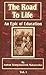 The Road to Life : An Epic of Education (Vol. 1)