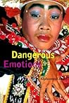 Dangerous Emotions