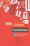 How Canadians Communicate III: Contexts Of Canadian Popular Culture