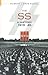 The SS: A History 1919-45
