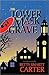 The Tower, the Mask, and the Grave