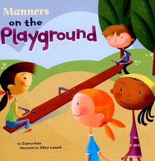 Manners on the Playground (Way to Be!) (Way to Be!: Manners)