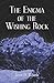 The Enigma Of The Wishing Rock