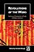 Revolutions of the Word: In...