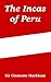 The Incas of Peru