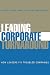 Leading Corporate Turnaround by Stuart Slatter