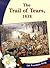 The Trail of Tears, 1838 (Let Freedom Ring: The New Nation)