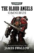 The Blood Angels Omnibus, Volume 1 (Blood Angels #1-2)