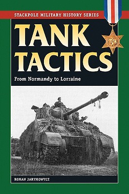 Tank Tactics (Stackpole Military History Series)
