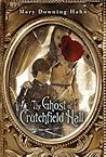 The Ghost of Crutchfield Hall by Mary Downing Hahn