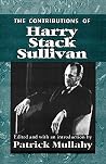 The Contributions of Harry Stack Sullivan The Contributions of Harry Stack Sullivan