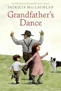 Grandfather's Dance (Sarah, Plain and Tall, #5)