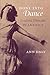 Done into Dance: Isadora Duncan in America