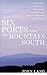 Six Poets from the Mountain South (Southern Literary Studies)