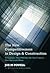 The New Competitiveness in Design and Construction: 12 Strategies That Will Drive the 21st-Century's Most Successful Firms