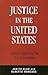 Justice in the United State...
