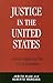 Justice in the United States by Judith R. Blau