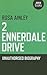 2 Ennerdale Drive: An Unaut...