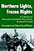 Northern Lights, Frozen Nights: A Collection of Previously Unpublished Short Stories by Russell Annabel