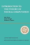 Introduction To The Theory Of Neural Computation (Santa Fe Institute Series)