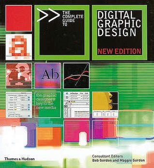 The Complete Guide to Digital Graphic Design (Paperback)