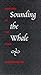 Sounding the Whale: Moby-Dick as Epic Novel