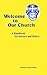 Welcome to Our Church: A Handbook For Greeters And Ushers