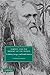 Darwin and the Memory of the Human: Evolution, Savages, and South America (Cambridge Studies in Nineteenth-Century Literature and Culture, Series Number 66)