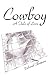 Cowboy: A Tale of Love