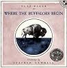Where the Buffaloes Begin by Olaf Baker
