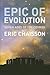 Epic of Evolution by Eric Chaisson