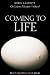 Coming to Life by Christiane Nusslein-Volhard Coming to Life by Christiane Nusslein-Volhard