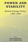 Power and Stability: British Foreign Policy, 1865-1965