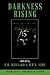 Darkness Rising, Volume 7: ...