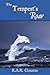 The Tempest's Roar by R.A.R. Clouston