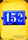 150: Finding Your Story in the Psalms