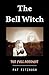 The Bell Witch: The Full Ac...