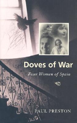 Doves of War: Four Women of Spain (Hardcover)