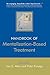 The Handbook of Mentalization-Based Treatment by Jon G. Allen