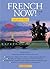 French Now! by Christopher Kendris