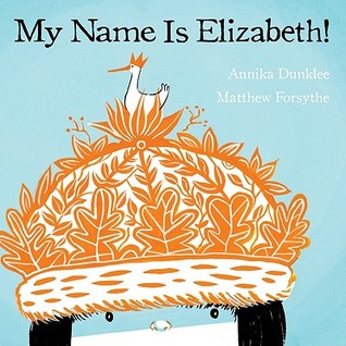 My Name is Elizabeth! (Hardcover)