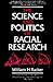The Science and Politics of...