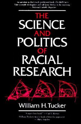The Science and Politics of Racial Research (Paperback)