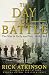 Day Of Battle by Rick Atkinson