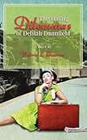 The Dating Dilemmas of Delilah Dunnfield by Victoria L. Thurman