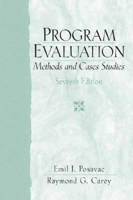 Program Evaluation: Methods and Case Studies (Hardcover)