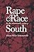 Rape and Race in the Nineteenth-Century South