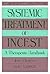 Systemic Treatment Of Incest by Terry S. Trepper